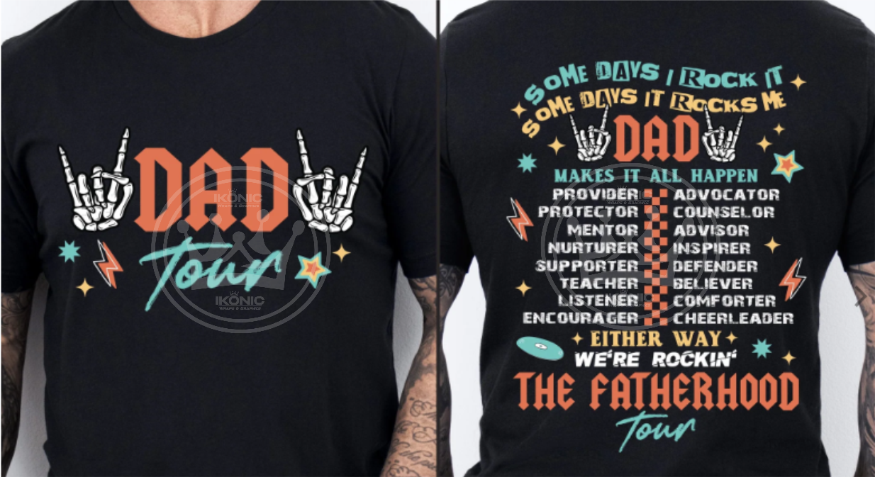 Dad tour Front and back DTF transfers