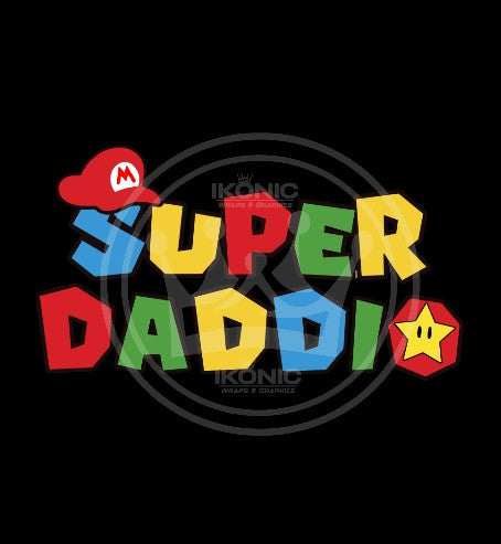 Super Daddio DTF transfer