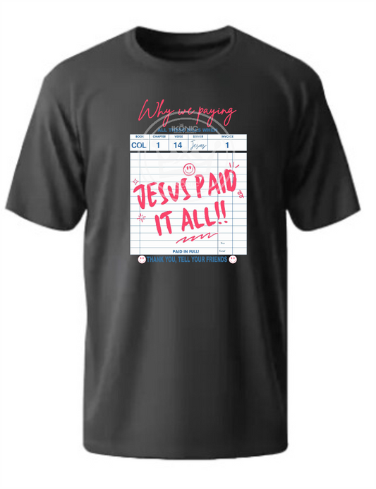 Jesus Paid it all DTF transfer