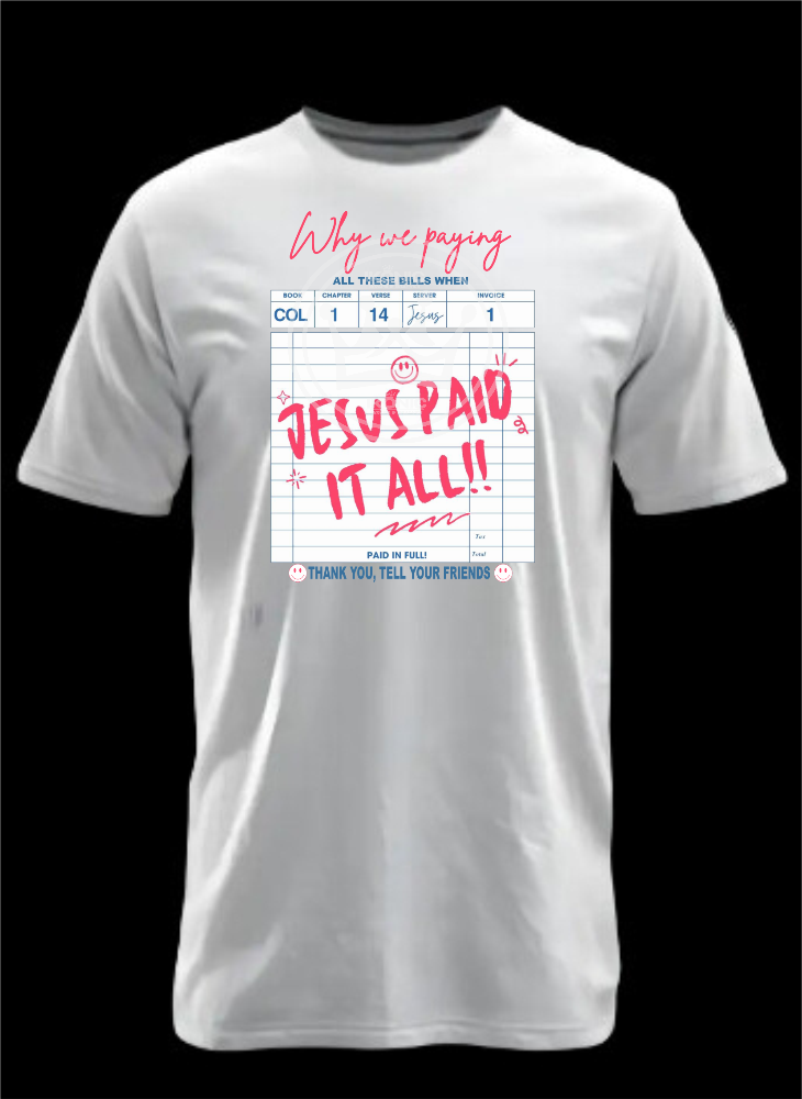 Jesus Paid it all DTF transfer